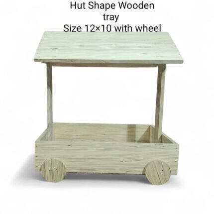 Hut Shape Wooden tray Size -12×10 With Wheel -Rs. 265/pc (Moq 5pcs)